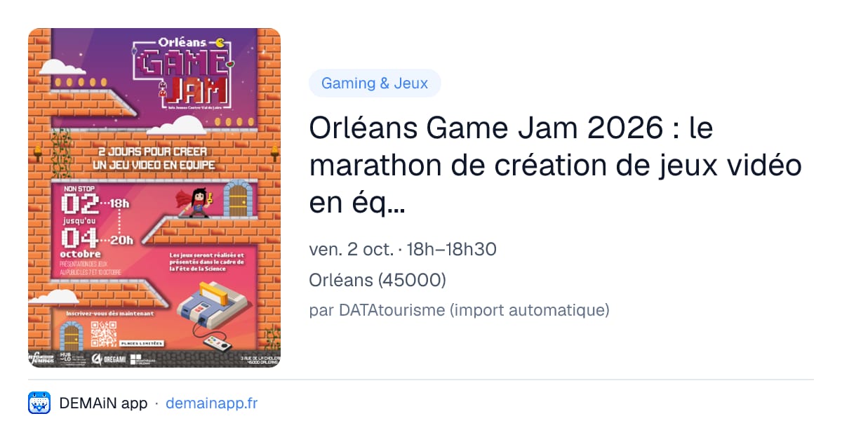 Orléans Game Jam 2026 : le marathon de création de jeux vidéo en équipe — Orléans