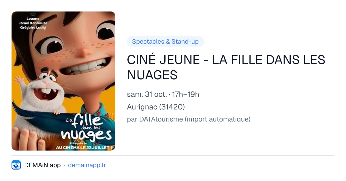 CINÉ JEUNE - LA FILLE DANS LES NUAGES — Aurignac