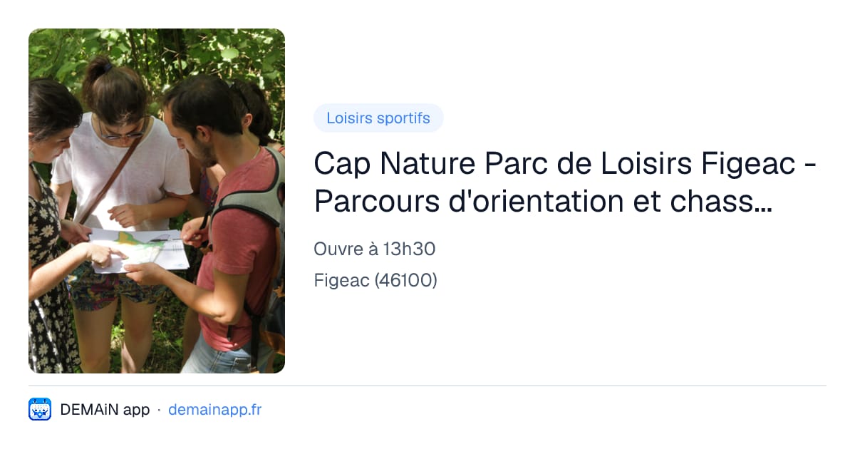 Cap Nature Parc de Loisirs Figeac - Parcours d'orientation et chasse aux trésors — Figeac