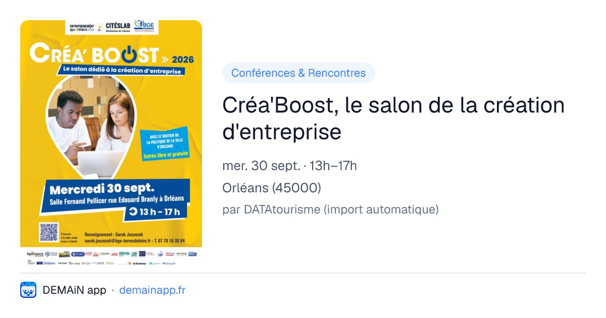 Créa'Boost, le salon de la création d'entreprise — Orléans