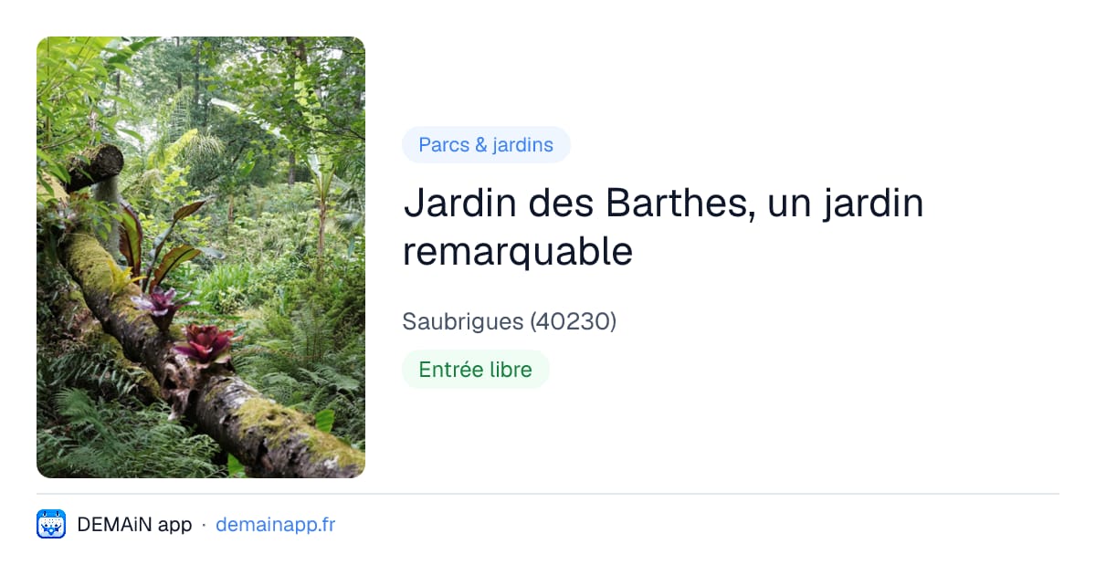 Jardin des Barthes, un jardin remarquable — Saubrigues