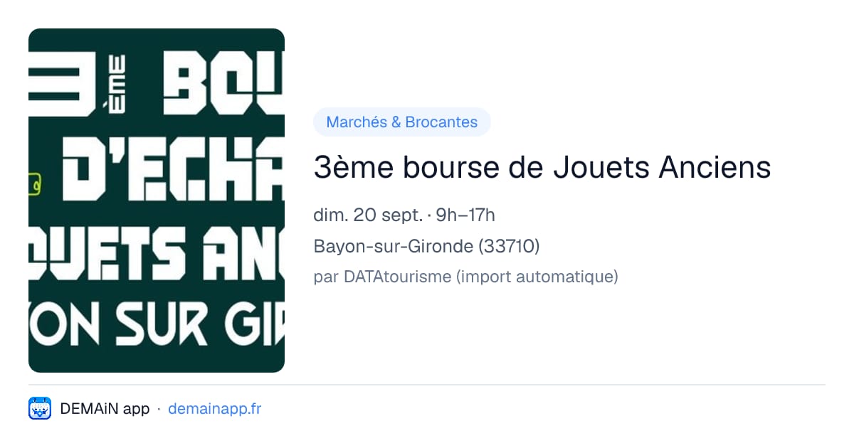 3ème bourse de Jouets Anciens — Bayon-sur-Gironde