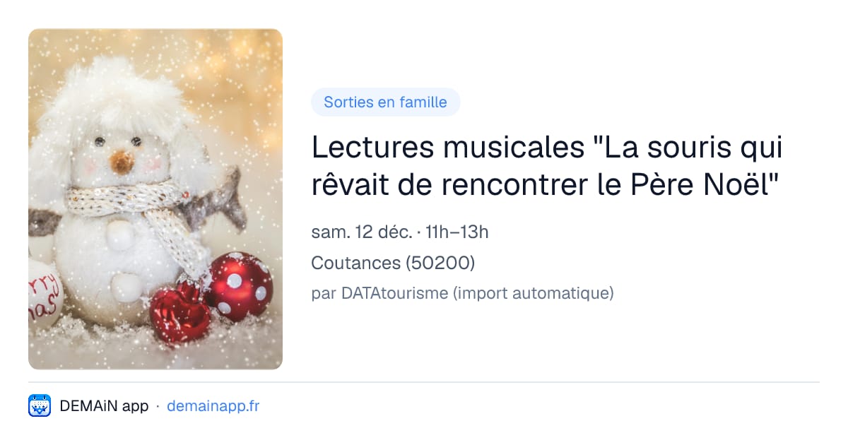 Lectures musicales "La souris qui rêvait de rencontrer le Père Noël" — Coutances