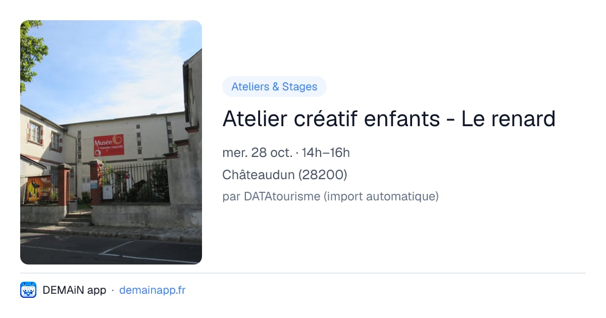 Atelier créatif enfants - Le renard — Châteaudun