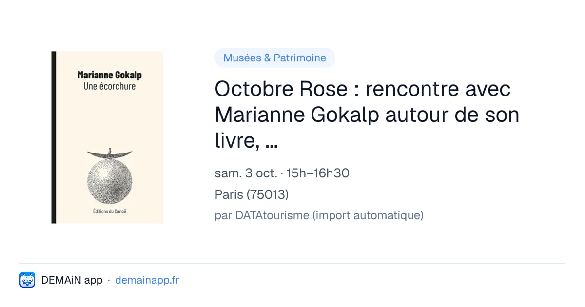Octobre Rose : rencontre avec Marianne Gokalp autour de son livre, une écorchure — Paris