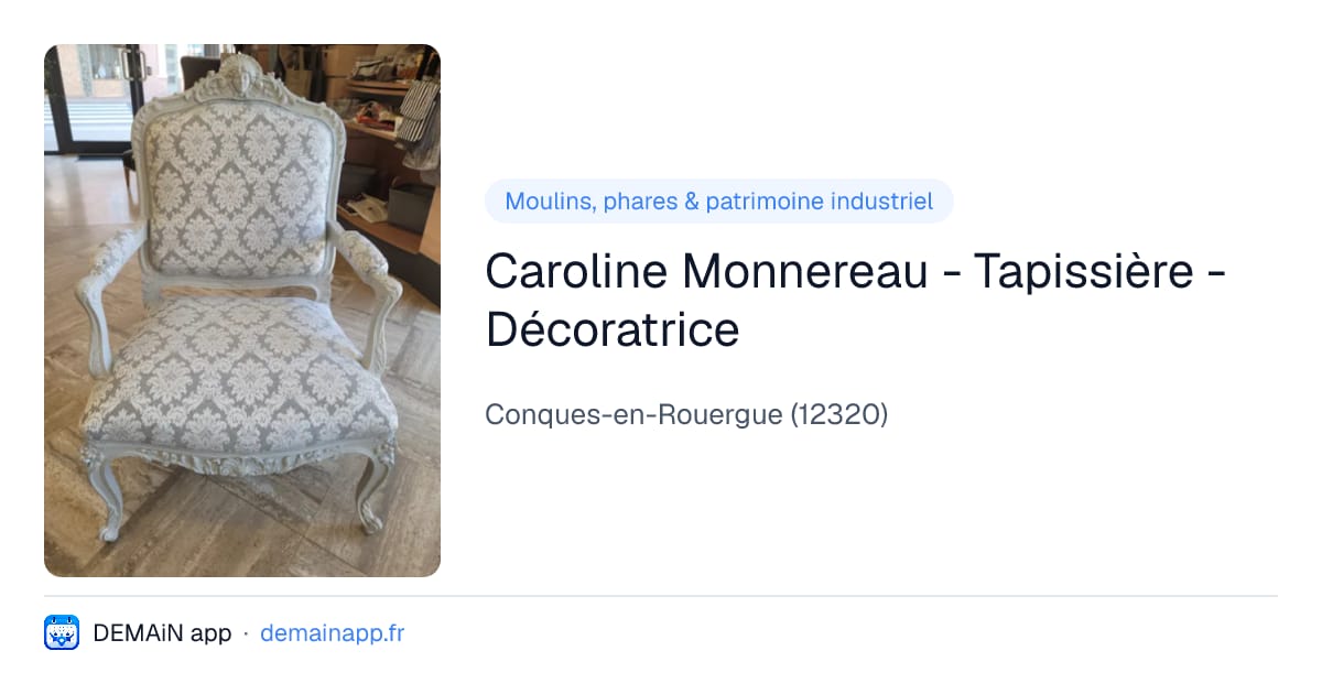 Caroline Monnereau - Tapissière - Décoratrice — Conques-en-Rouergue