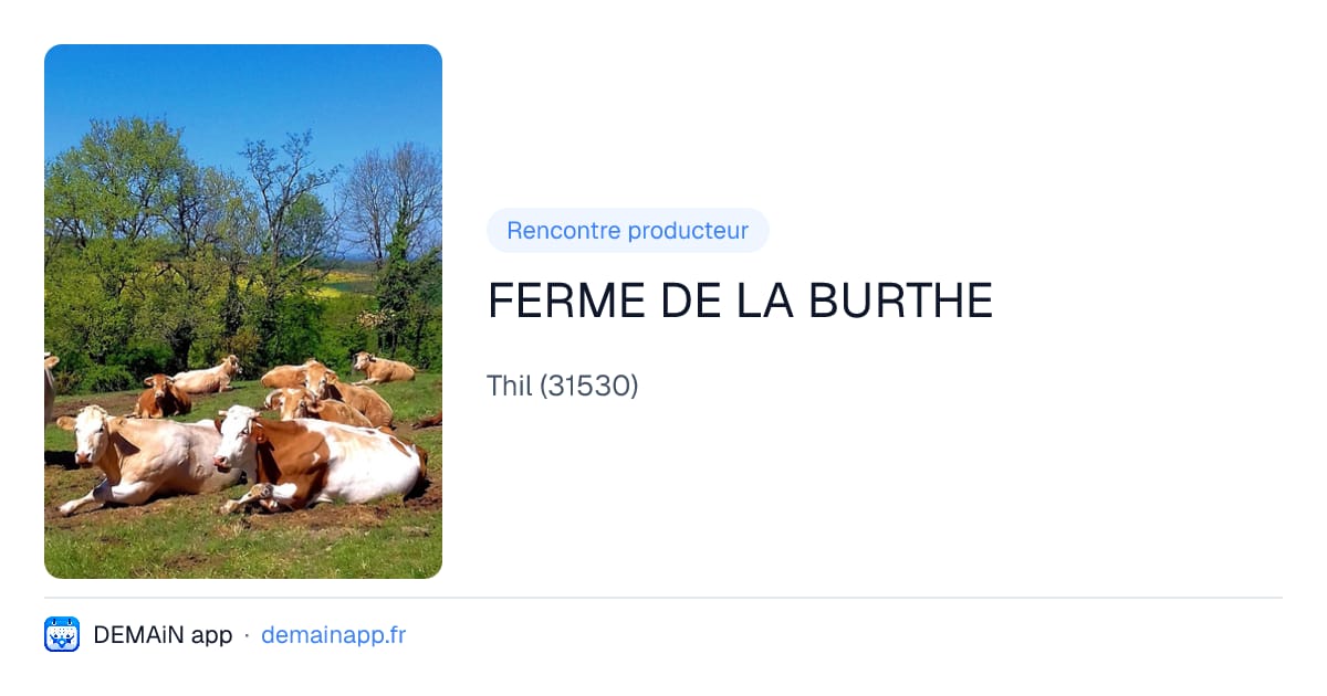 FERME DE LA BURTHE — Thil