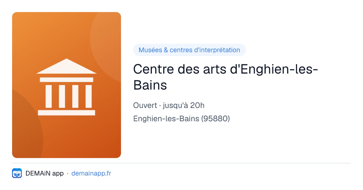 Centre des arts d'Enghien-les-Bains — Enghien-les-Bains