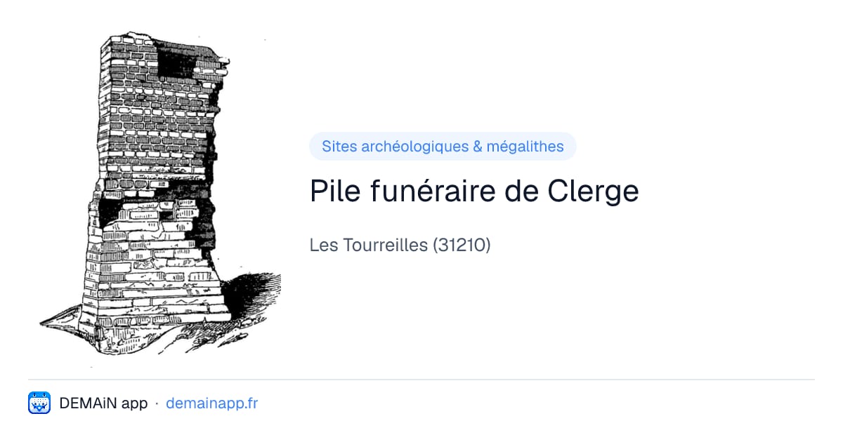 Pile funéraire de Clerge — Les Tourreilles