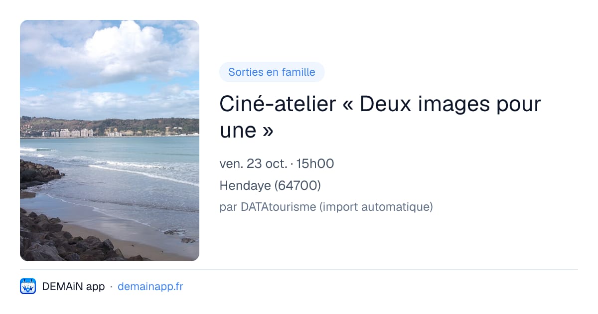 Ciné-atelier « Deux images pour une » — Hendaye