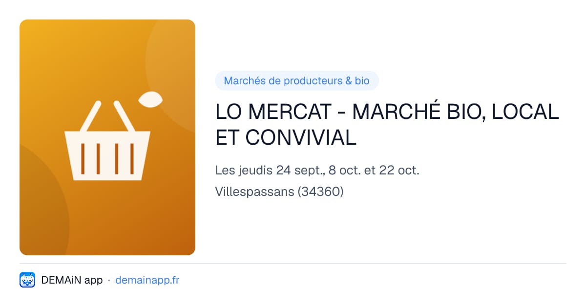 LO MERCAT - MARCHÉ BIO, LOCAL ET CONVIVIAL — Villespassans
