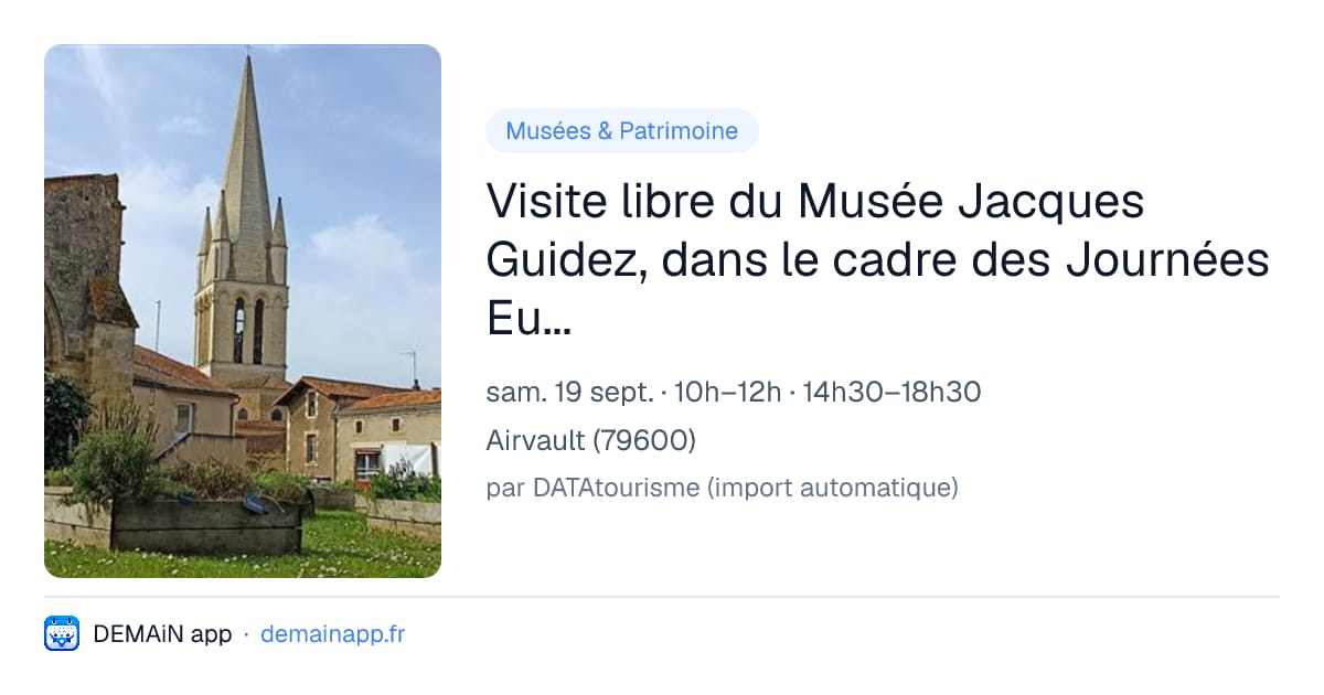 Visite libre du Musée Jacques Guidez, dans le cadre des Journées Européennes du Patrimoine — Airvault