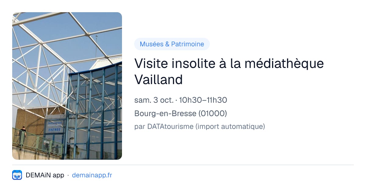 Visite insolite à la médiathèque Vailland — Bourg-en-Bresse