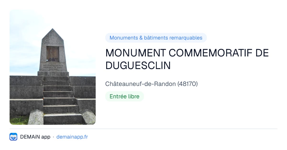 MONUMENT COMMEMORATIF DE DUGUESCLIN — Châteauneuf-de-Randon
