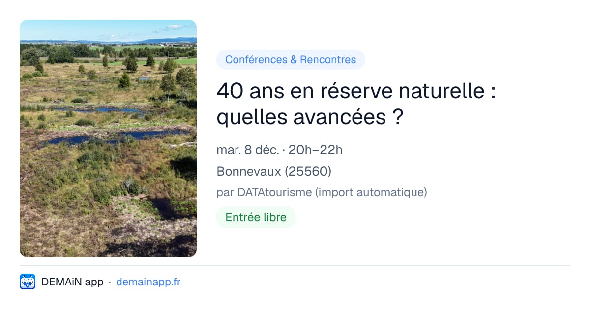 40 ans en réserve naturelle : quelles avancées ? — Bonnevaux