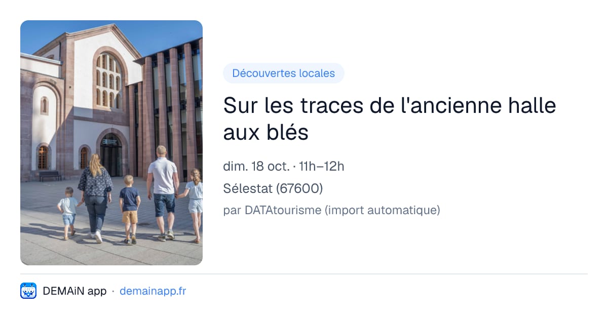 Sur les traces de l'ancienne halle aux blés — Sélestat