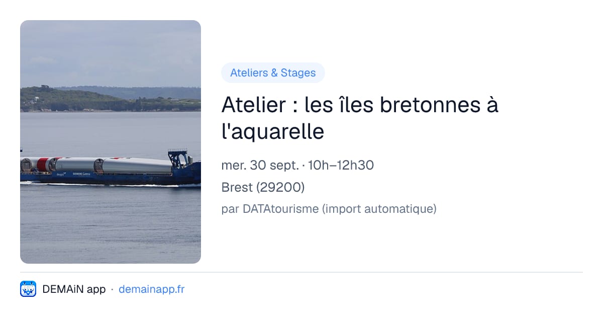 Atelier : les îles bretonnes à l'aquarelle — Brest