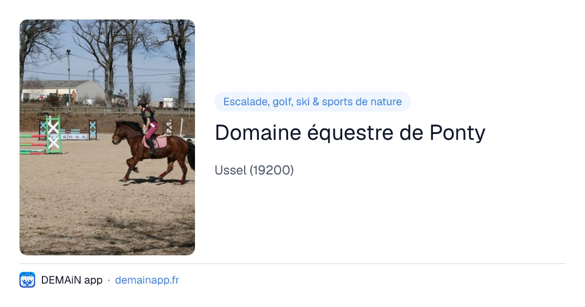 Domaine équestre de Ponty — Ussel