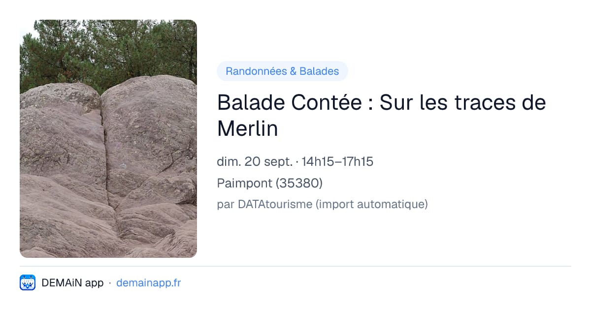 Balade Contée : Sur les traces de Merlin — Paimpont