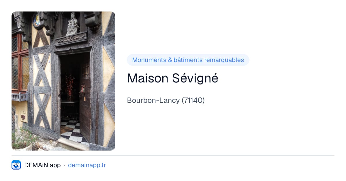 Maison Sévigné — Bourbon-Lancy