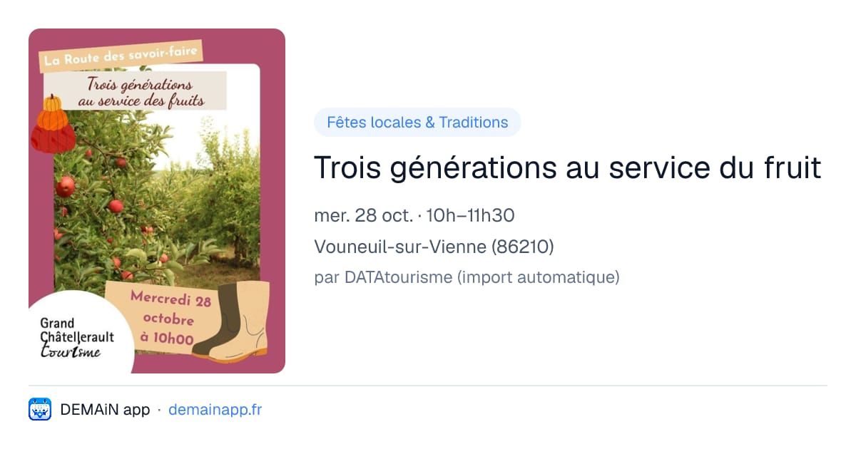 Trois générations au service du fruit — Vouneuil-sur-Vienne