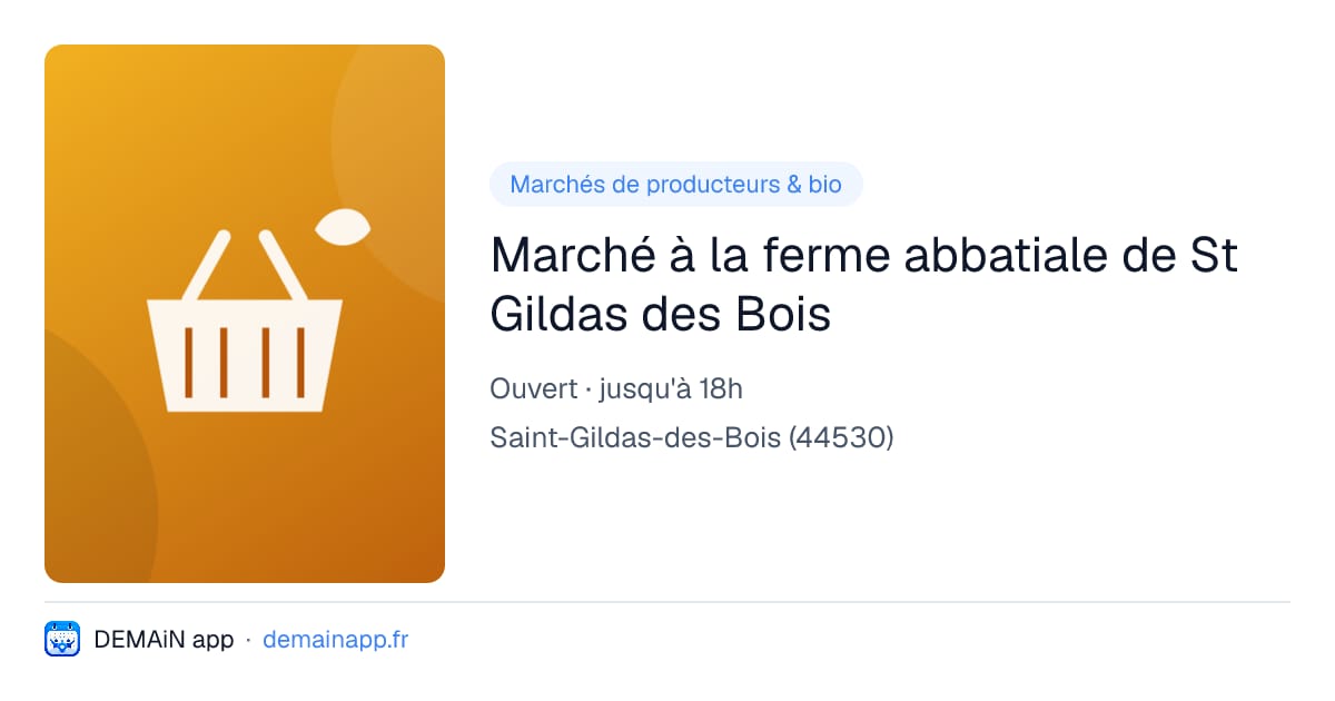 Marché à la ferme abbatiale de St Gildas des Bois — Saint-Gildas-des-Bois