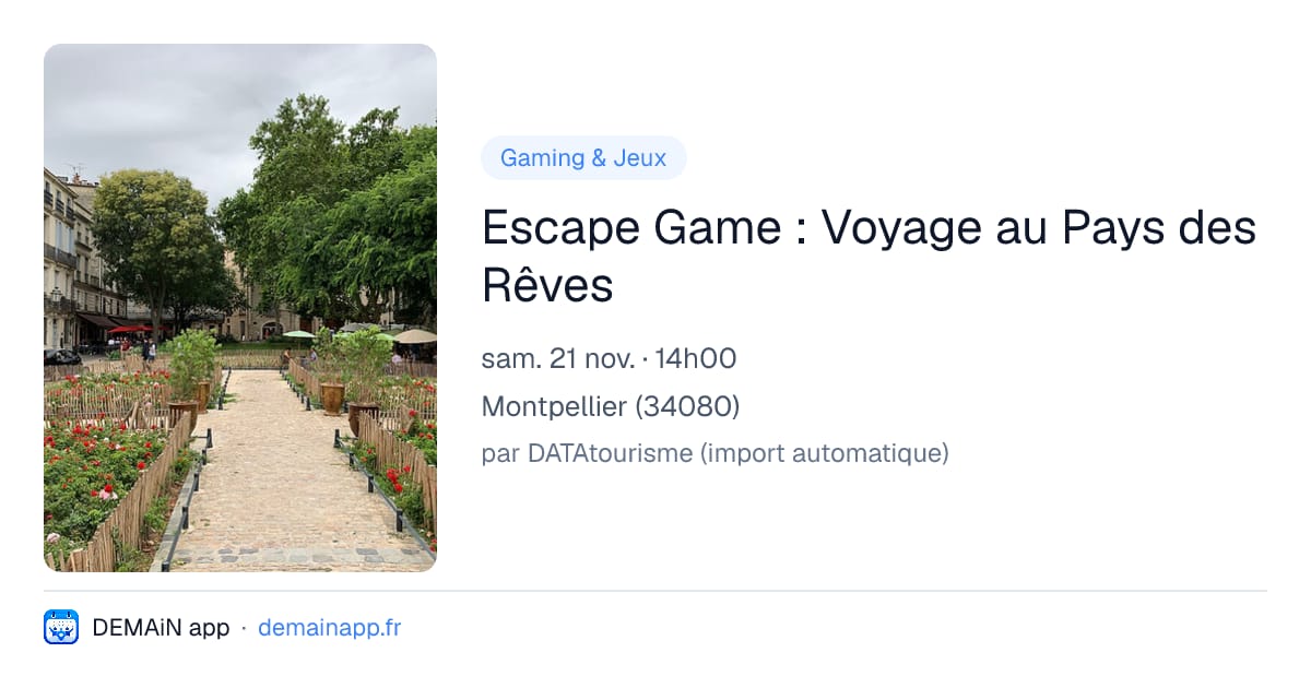 Escape Game : Voyage au Pays des Rêves — Montpellier