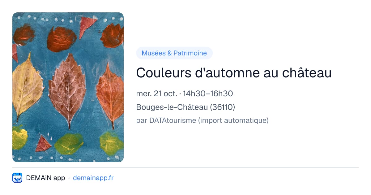 Couleurs d'automne au château — Bouges-le-Château