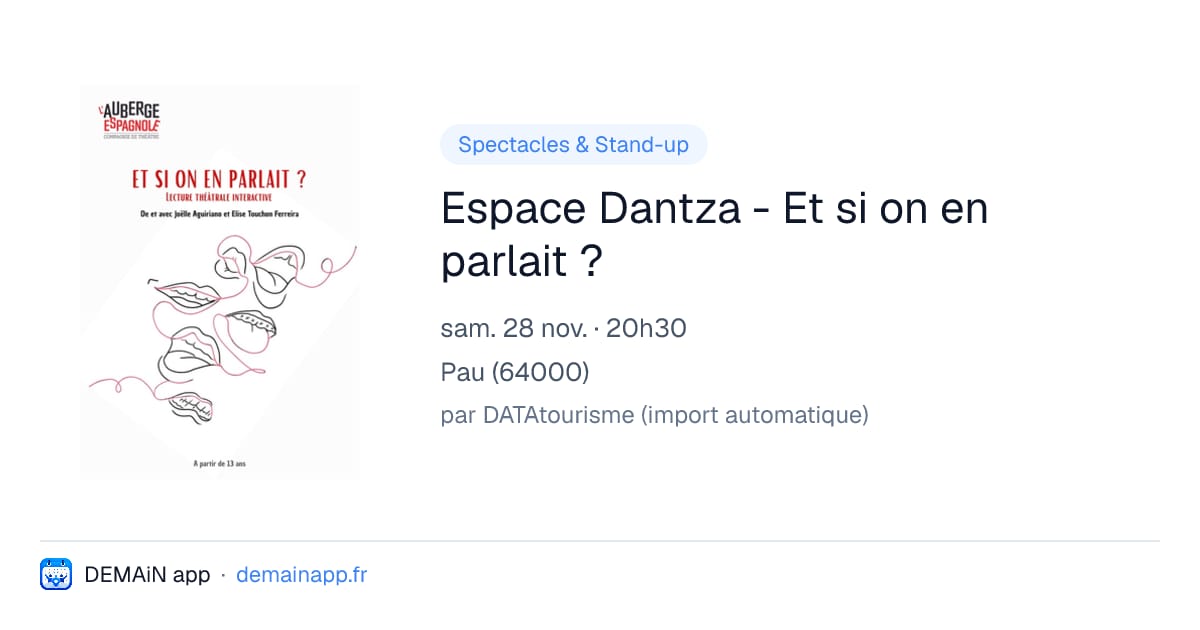Espace Dantza - Et si on en parlait ? — Pau