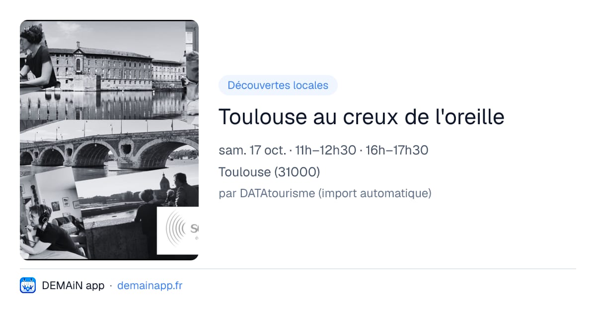 Toulouse au creux de l'oreille — Toulouse