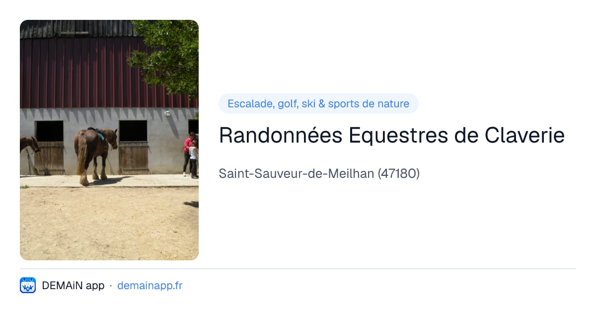 Randonnées Equestres de Claverie — Saint-Sauveur-de-Meilhan
