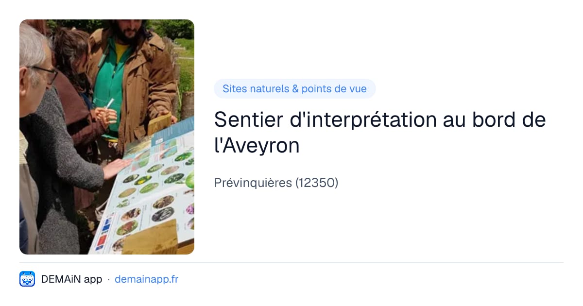 Sentier d'interprétation au bord de l'Aveyron — Prévinquières
