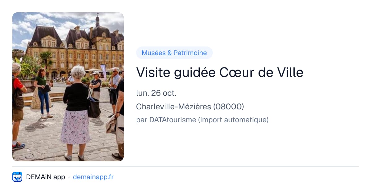 Visite guidée Cœur de Ville — Charleville-Mézières