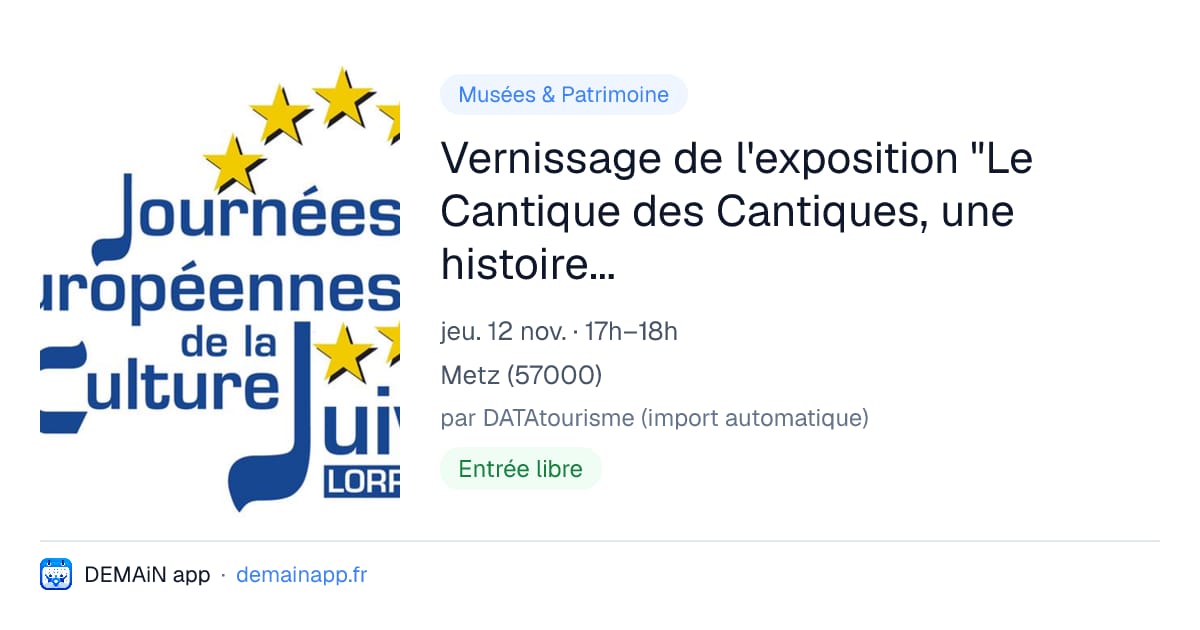 Vernissage de l'exposition "Le Cantique des Cantiques, une histoire d’amour biblique" — Metz