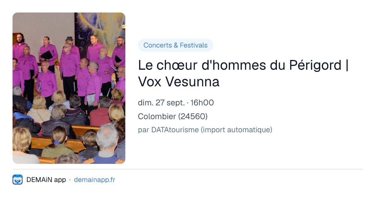 Le chœur d'hommes du Périgord | Vox Vesunna — Colombier