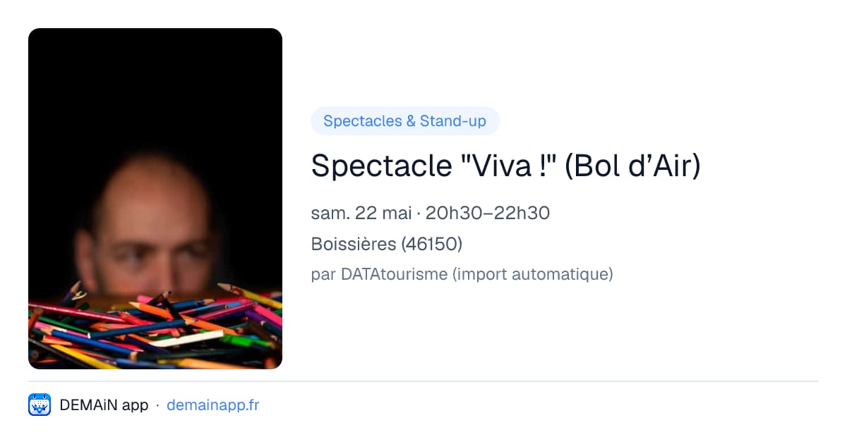Spectacle "Viva !" (Bol d’Air) — Boissières