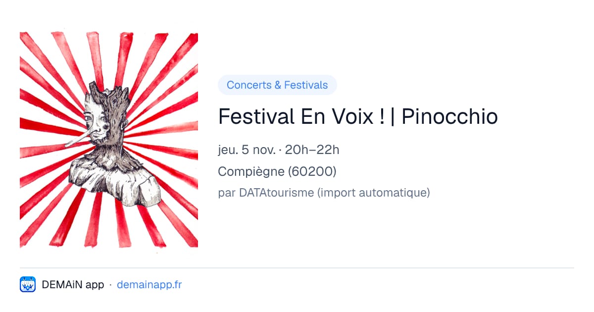 Festival En Voix ! | Pinocchio — Compiègne