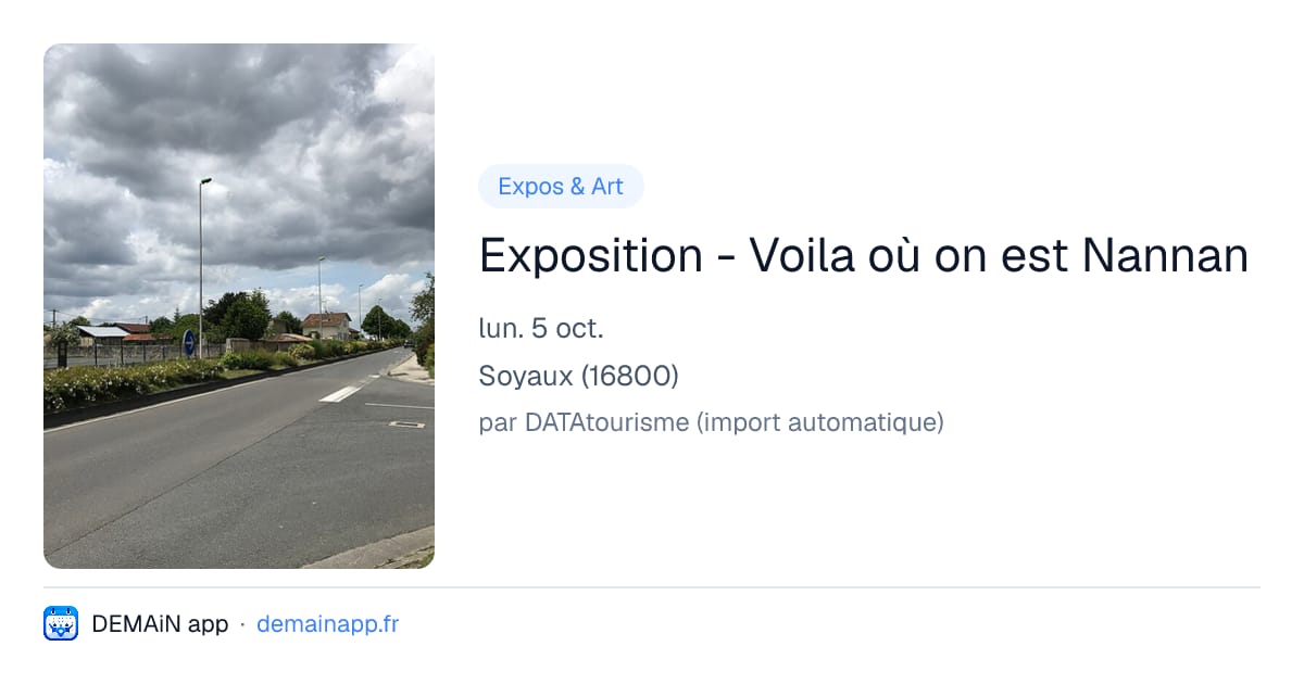 Exposition - Voila où on est Nannan — Soyaux