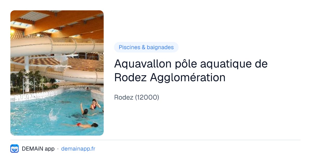 Aquavallon pôle aquatique de Rodez Agglomération — Rodez