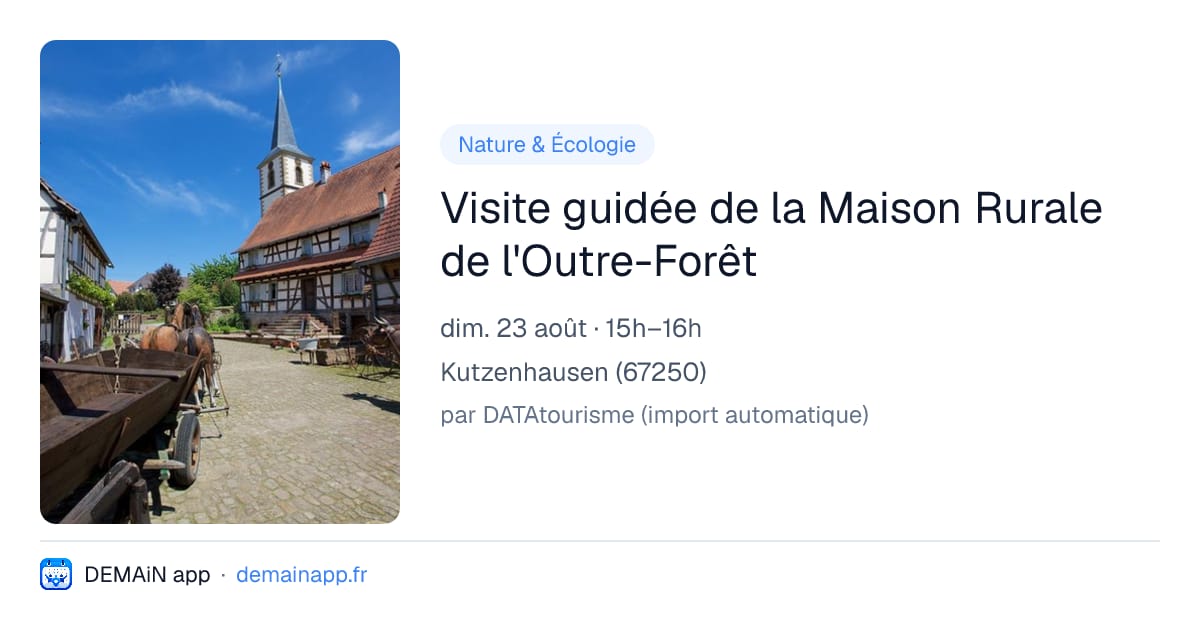 Visite guidée de la Maison Rurale de l'Outre-Forêt — Kutzenhausen