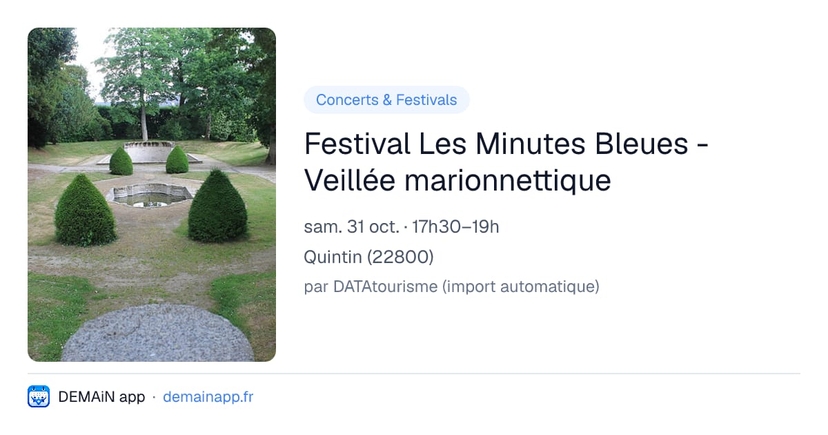 Festival Les Minutes Bleues - Veillée marionnettique — Quintin