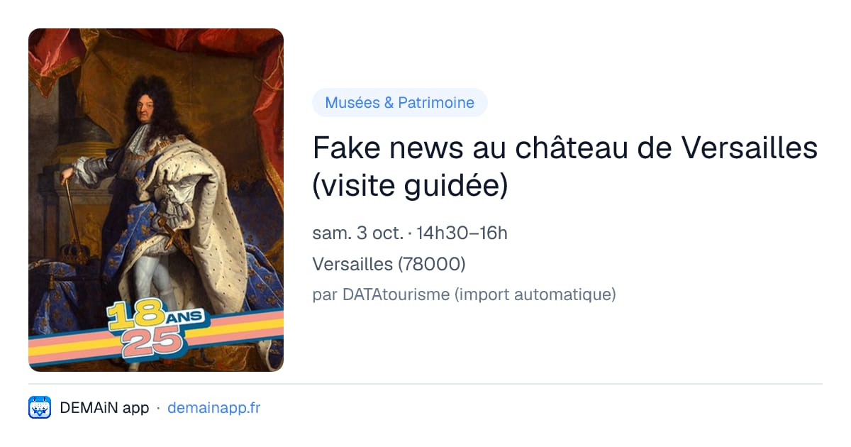 Fake news au château de Versailles (visite guidée) — Versailles
