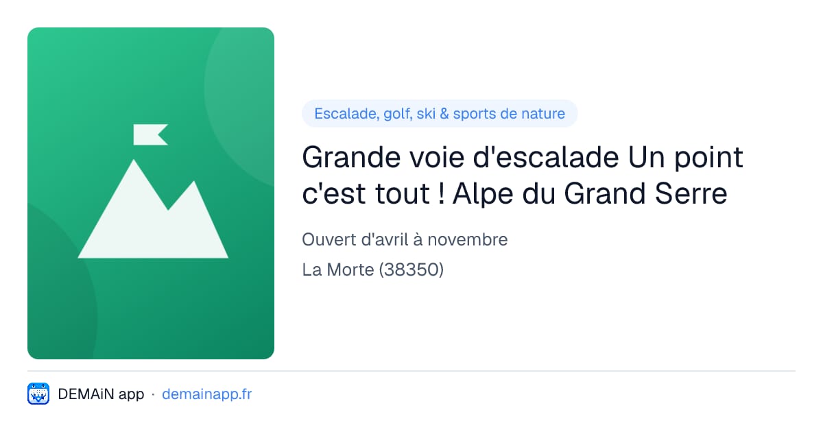 Grande voie d'escalade Un point c'est tout ! Alpe du Grand Serre — La Morte