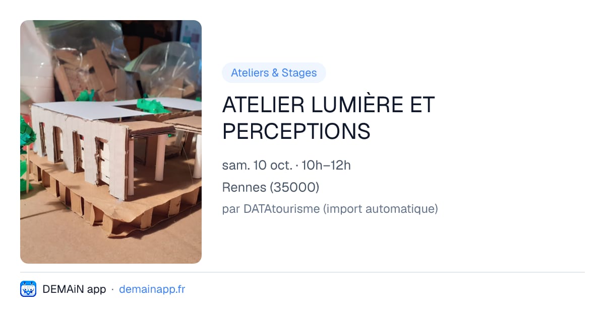ATELIER LUMIÈRE ET PERCEPTIONS — Rennes