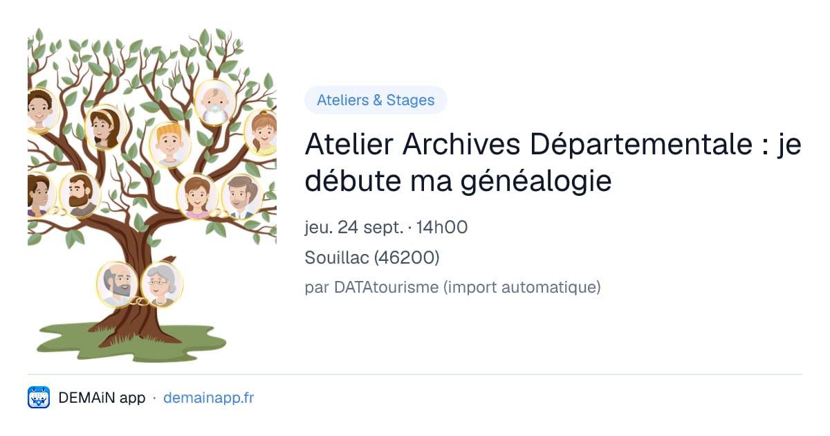 Atelier Archives Départementale : je débute ma généalogie — Souillac