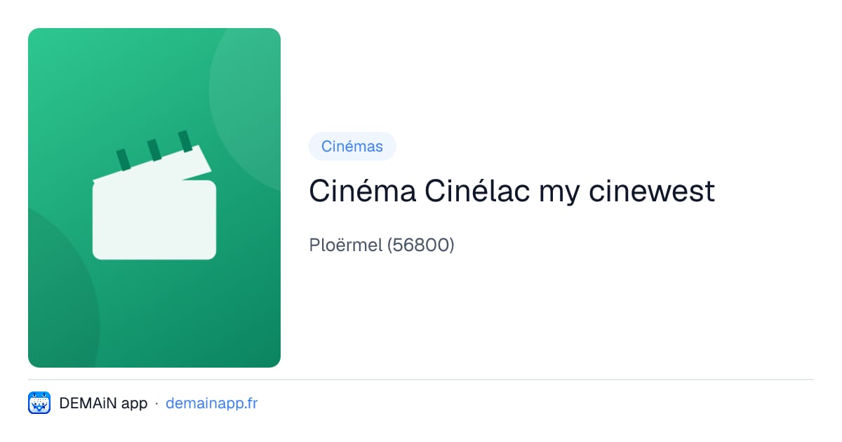 Cinéma Cinélac my cinewest — Ploërmel