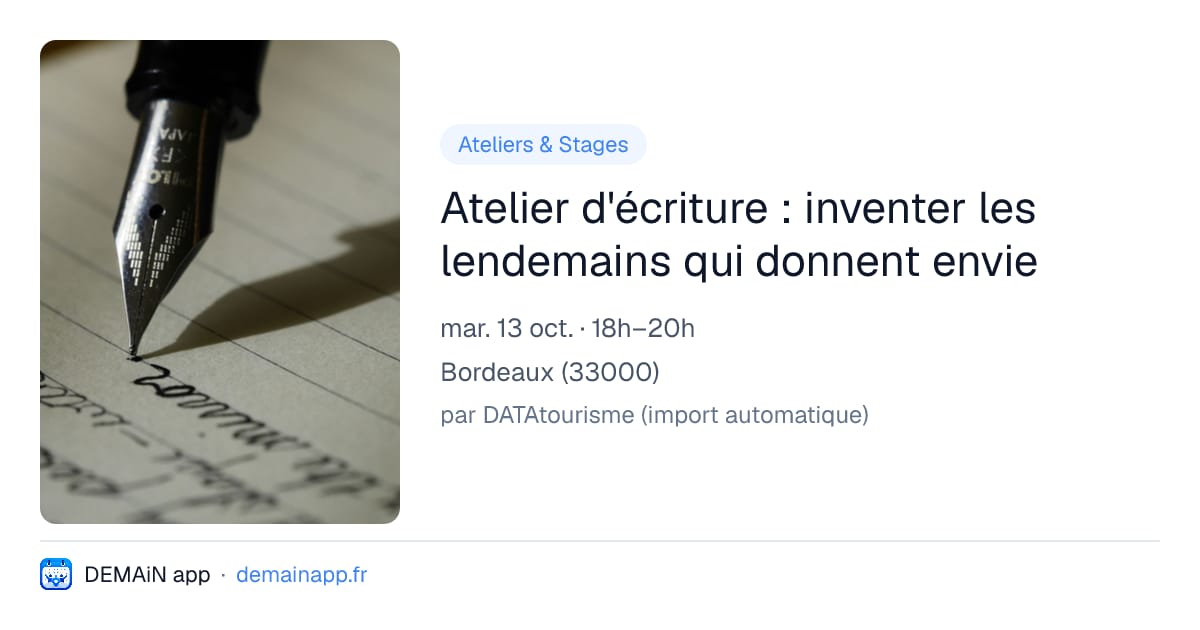 Atelier d'écriture : inventer les lendemains qui donnent envie — Bordeaux