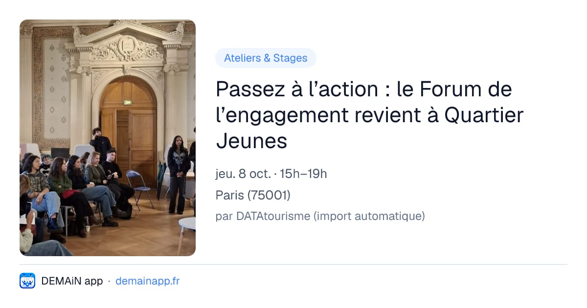 Passez à l’action : le Forum de l’engagement revient à Quartier Jeunes — Paris