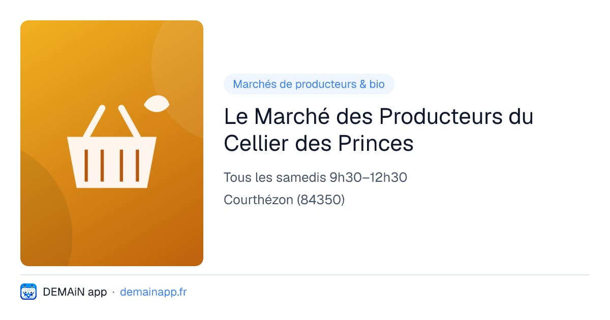 Le Marché des Producteurs du Cellier des Princes — Courthézon