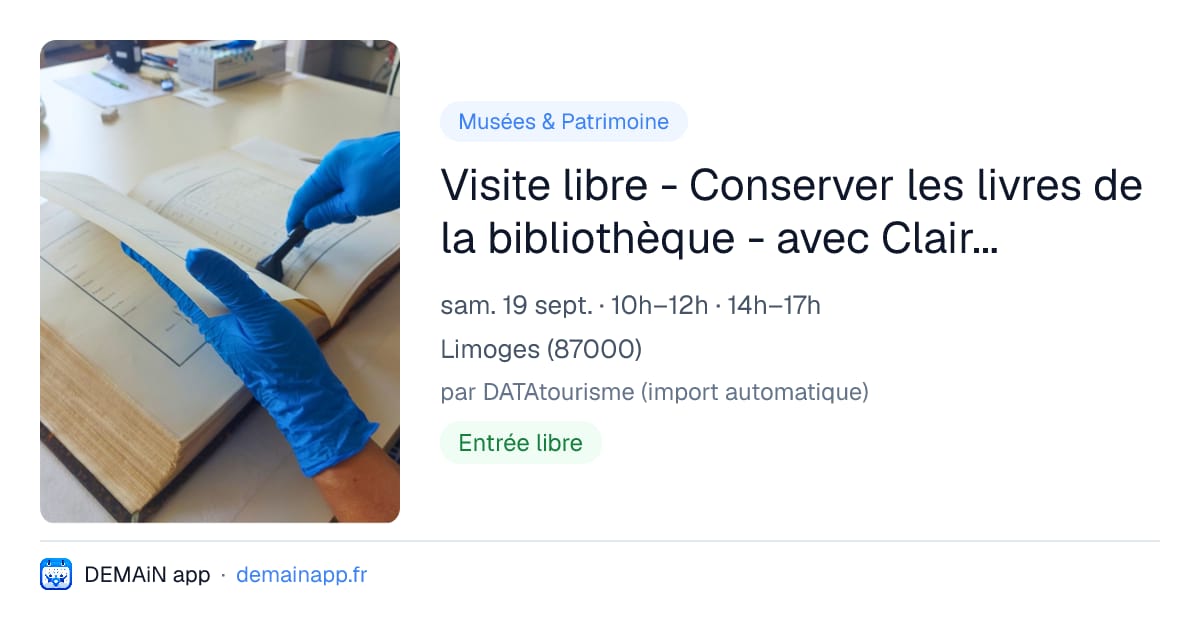 Visite libre - Conserver les livres de la bibliothèque - avec Claire Lathière et Audrey Mazeyrie, chargées d'études documentaires — Limoges